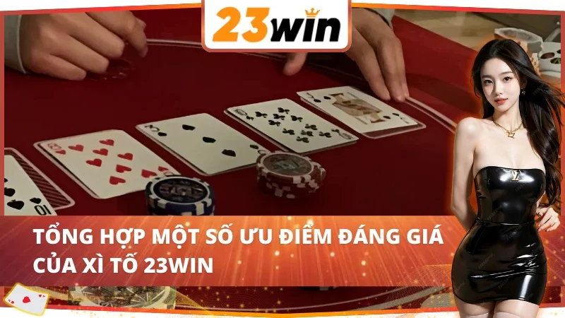 Poker 23Win - Trải Nghiệm Game Bài Đổi Thưởng Đỉnh Cao 2025 3 Lý do bạn nên chọn Poker 23Win