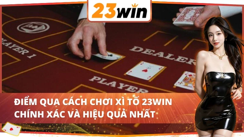 Poker 23Win - Trải Nghiệm Game Bài Đổi Thưởng Đỉnh Cao 2025 5 Chi tiết cách chơi Poker 23Win